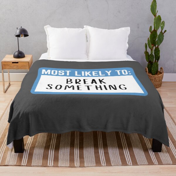 Item preview, Most likely to Break Something designed and sold by KGoPrintables.