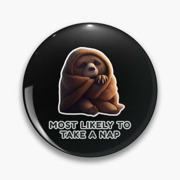 Item preview, Most Likely To Take A Nap : Sloth designed and sold by EXproRIMENT.