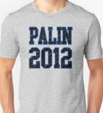 Palin 2012 Unisex T-Shirt