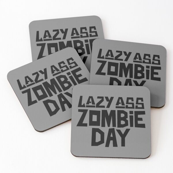 Item preview, Lazy Ass Zombie Day, I'd Rather Be A Zombie designed and sold by Monique Prince.