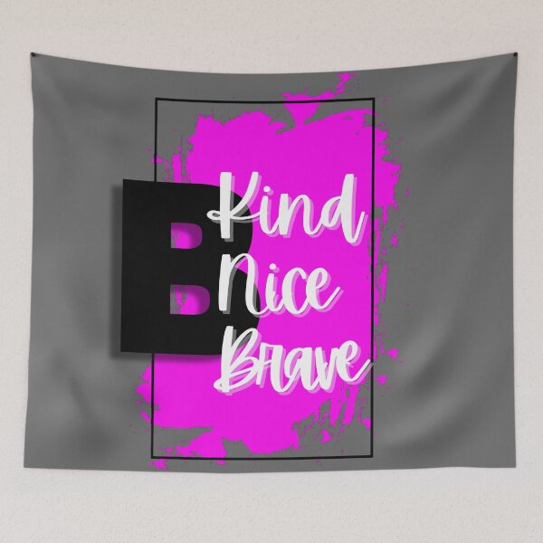 Item preview, Be Kind Brave Quote designed and sold by RagWeasel.