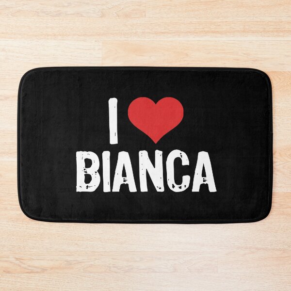 Item preview, I Love Bianca designed and sold by The "I Love Everything" Shop.