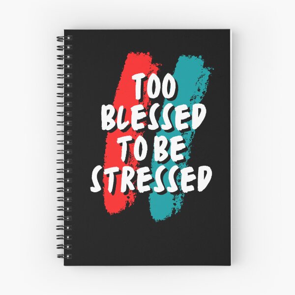 Item preview, Too Blessed To Be Stressed  designed and sold by Simple2simple.