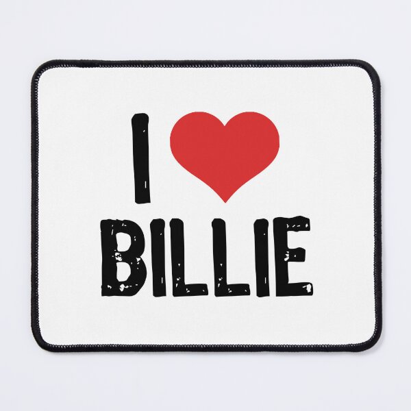 Item preview, I Love Billie designed and sold by The "I Love Everything" Shop.