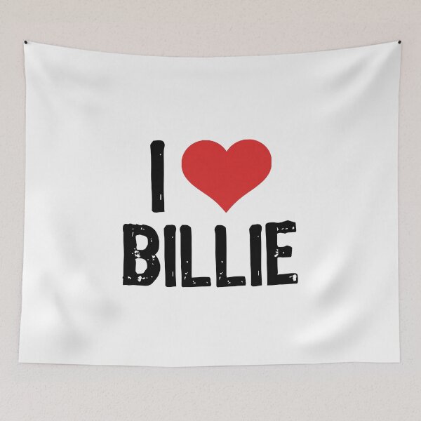 Item preview, I Love Billie designed and sold by The "I Love Everything" Shop.