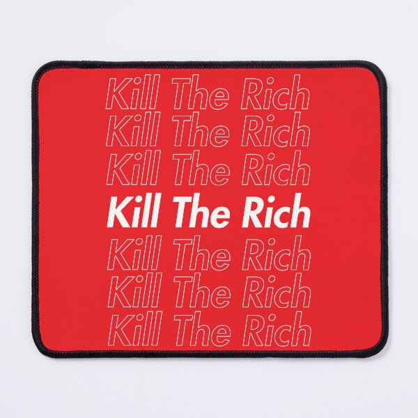 Item preview, Kill The Rich Red Logo Parody designed and sold by everything4eva.