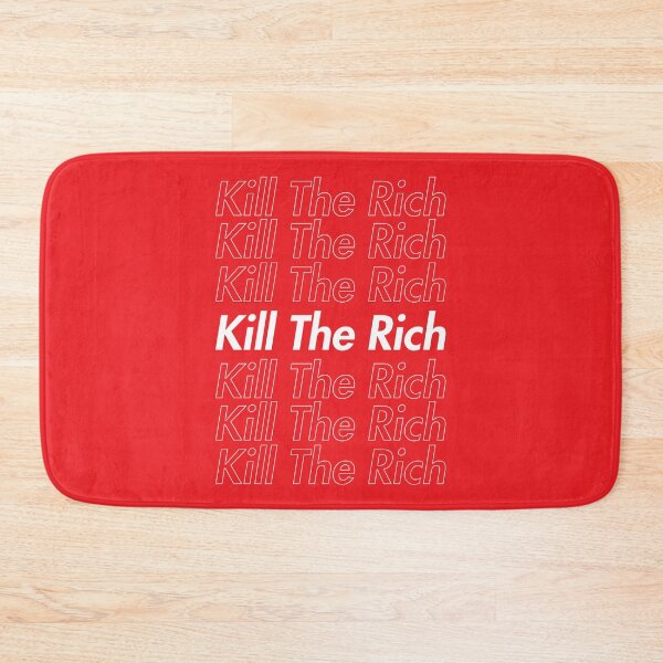 Item preview, Kill The Rich Red Logo Parody designed and sold by everything4eva.