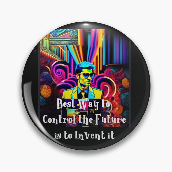 Item preview, best way to control Future is to INVENT it designed and sold by HamiltonmagicTs.