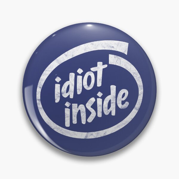 Item preview, Idiot Inside - Distressed Design designed and sold by risible.