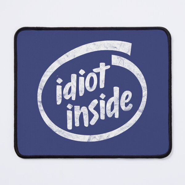 Item preview, Idiot Inside - Distressed Design designed and sold by risible.
