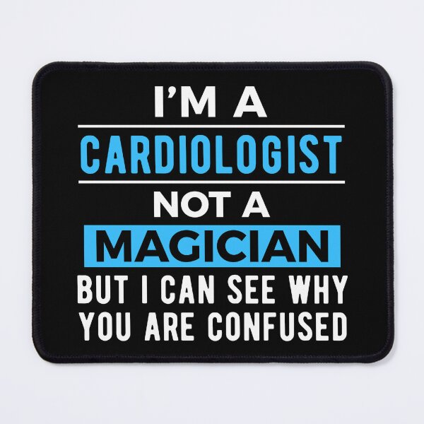 Item preview, Cardiology Cardiologist Joke designed and sold by NestaReign.