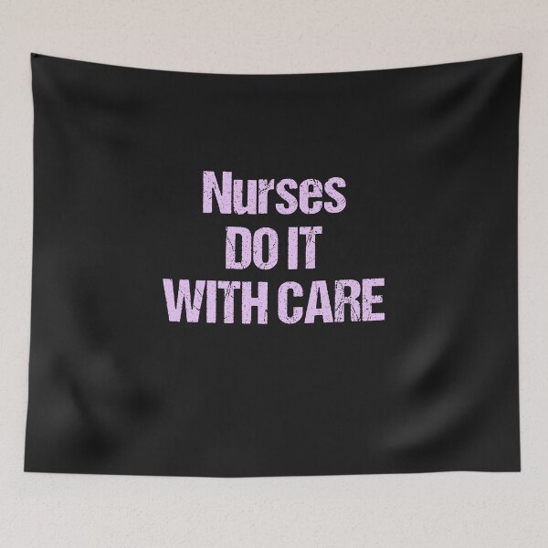 Item preview, nurses do it with care funny quote funny saying hospital healthcare designed and sold by STELATO.