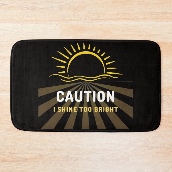 Item preview, I Shine Too Bright designed and sold by Shadydesigner.