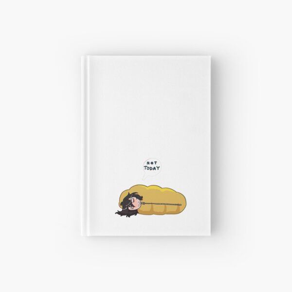 Not today Hardcover Journal