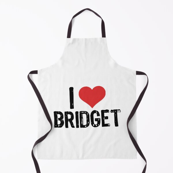 Item preview, I Love Bridget designed and sold by The "I Love Everything" Shop.