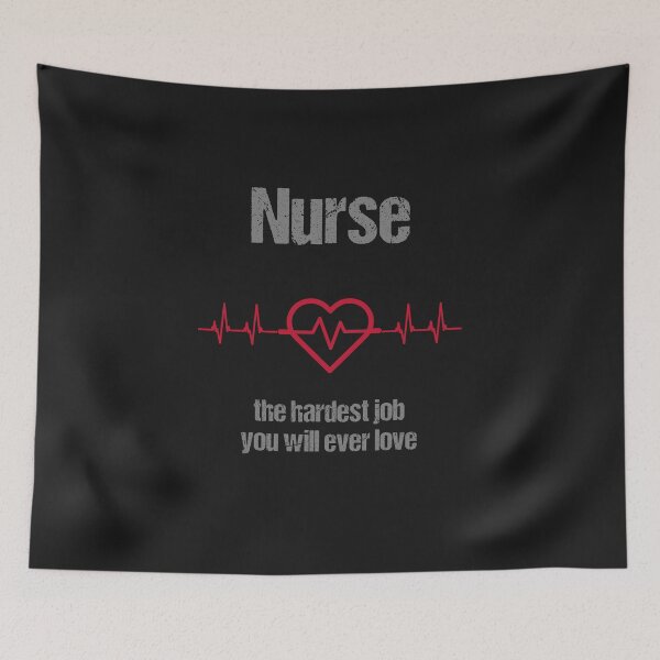Item preview, nurse the hardest job you'll ever love funny quote funny saying hospital healthcare designed and sold by STELATO.