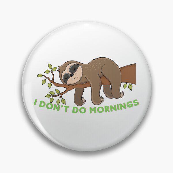 Item preview, I don't do mornings | designed and sold by YS-Prints.