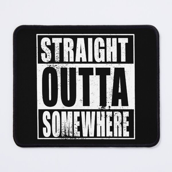Item preview, Straight Outta Somewhere (white) designed and sold by SolidEarthArt.