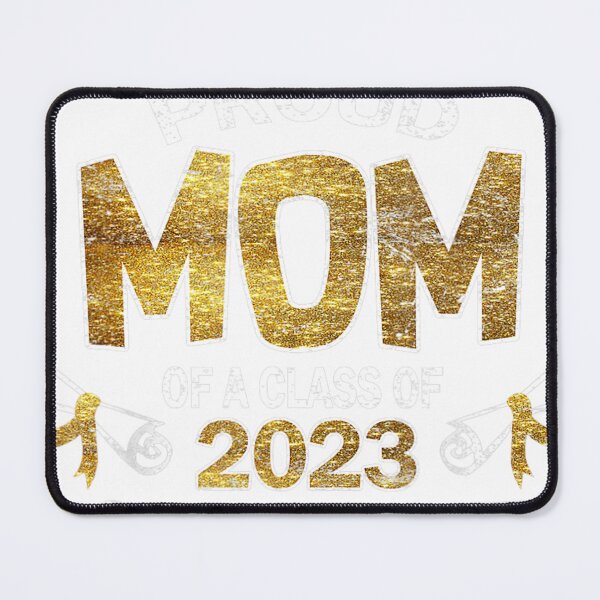 Item preview, Grad 23 Senior 23 Proud Mom Of A Class Of 2023 Graduate designed and sold by varohowitzm.