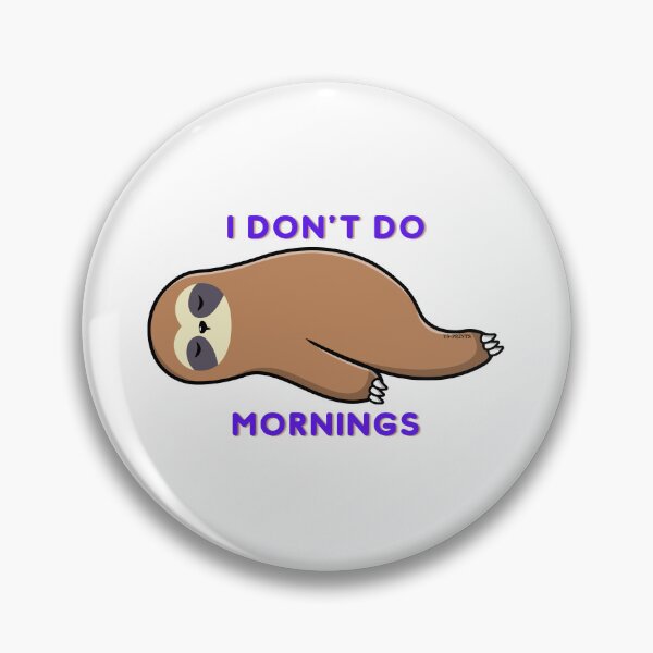 Item preview, I don't do mornings | designed and sold by YS-Prints.