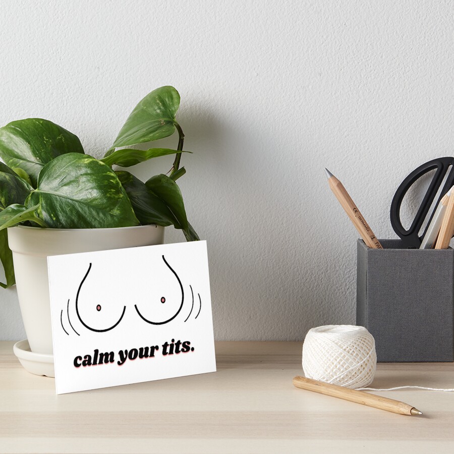 No. #calm #your #tits #calmyourtits #no Poster by Nani Duh - Instaprints