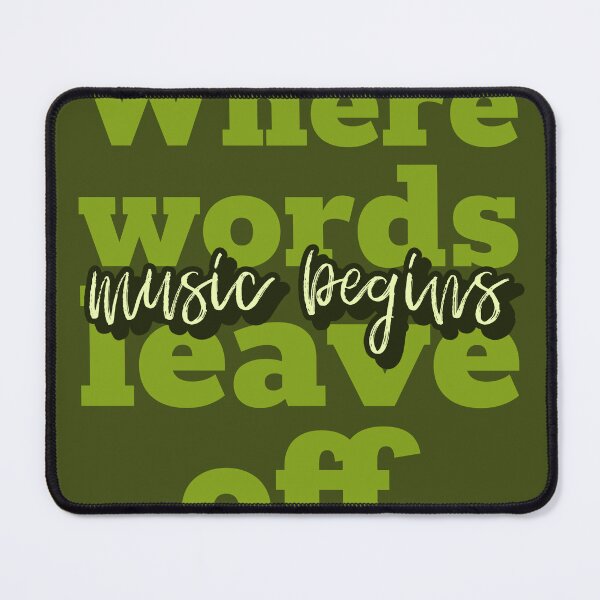 Item preview, Where words leave off. Music begins. designed and sold by stepstogreen.
