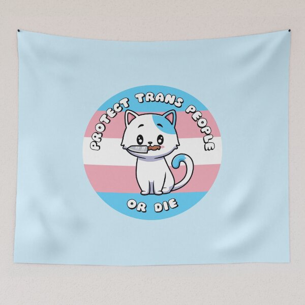 Item preview, Protect Trans People Or Die designed and sold by everything4eva.
