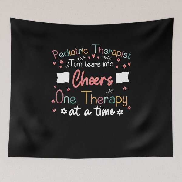 Item preview, Pediatric Therapist Tears Into Cheers Occupational Therapist designed and sold by StrongShirts.