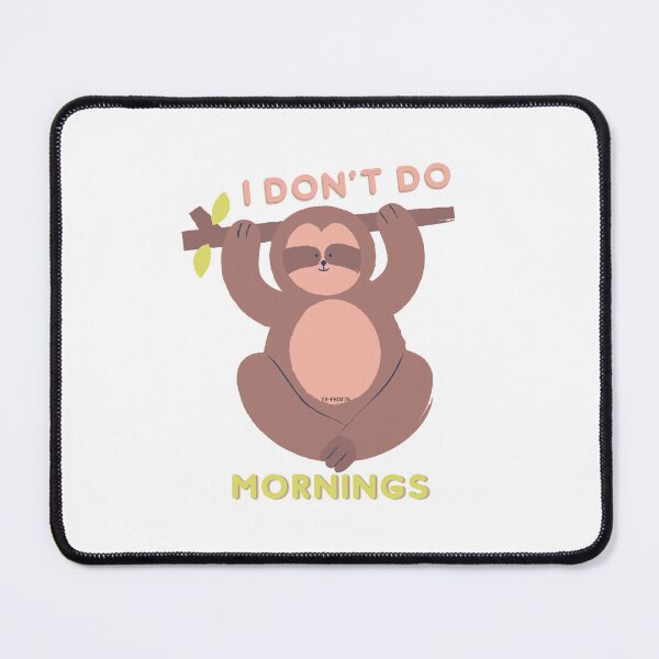 Item preview, I don't do mornings | designed and sold by YS-Prints.
