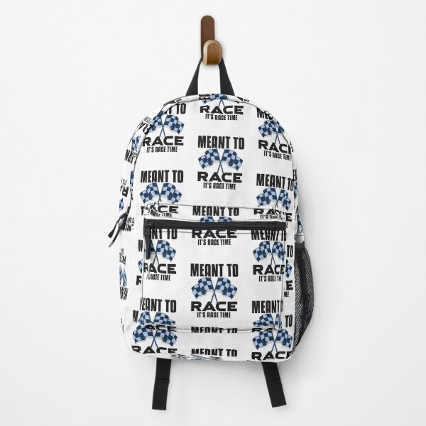 Item preview, Meant to Race It's Race Time designed and sold by SerenaBliss.