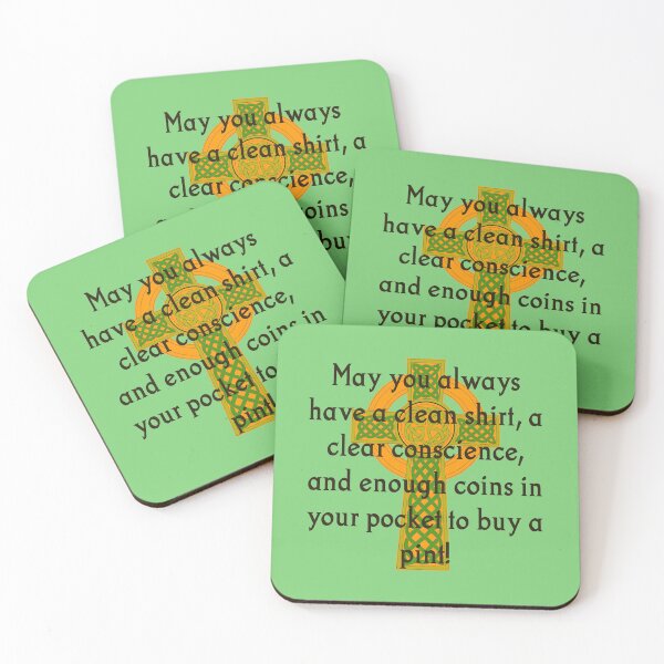 Item preview, May You Always Have A Clean Shirt - Irish Quote  designed and sold by CrankyOldDude.