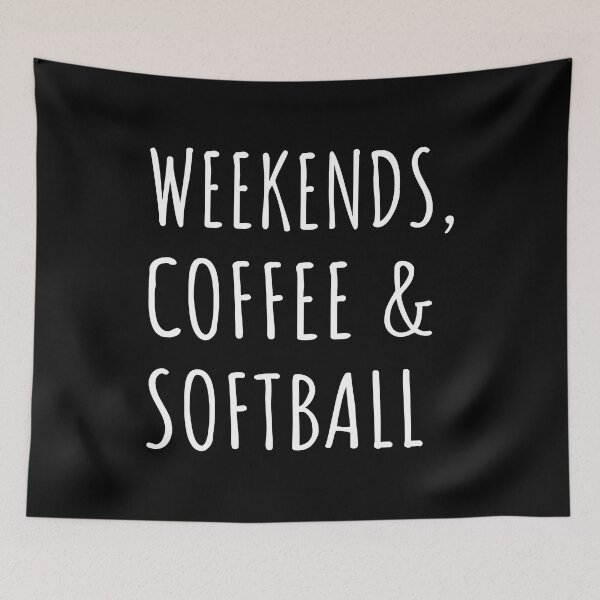 Item preview, Weekends, Coffee And Softball I designed and sold by Lemon Pepper.