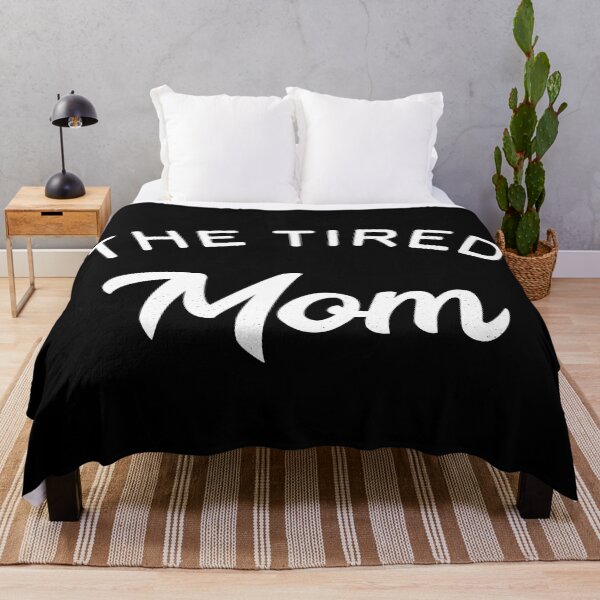 Item preview, The Tired Mom designed and sold by PaulSDesign.