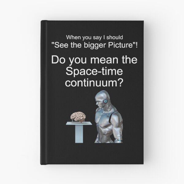 Item preview, THE BIGGER PICTURE, THE SPACE-TIME CONTINUUM? designed and sold by Danicus666.