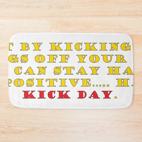 Item preview, Celebrate Kick Day | Let's Kick negative | Special designed and sold by Crafty-Hawk.