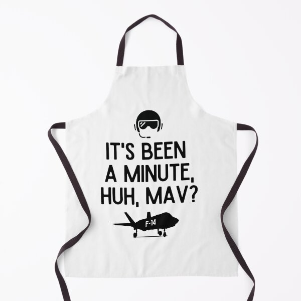 Item preview, It's been a minute, huh, Mav? designed and sold by mksjr.