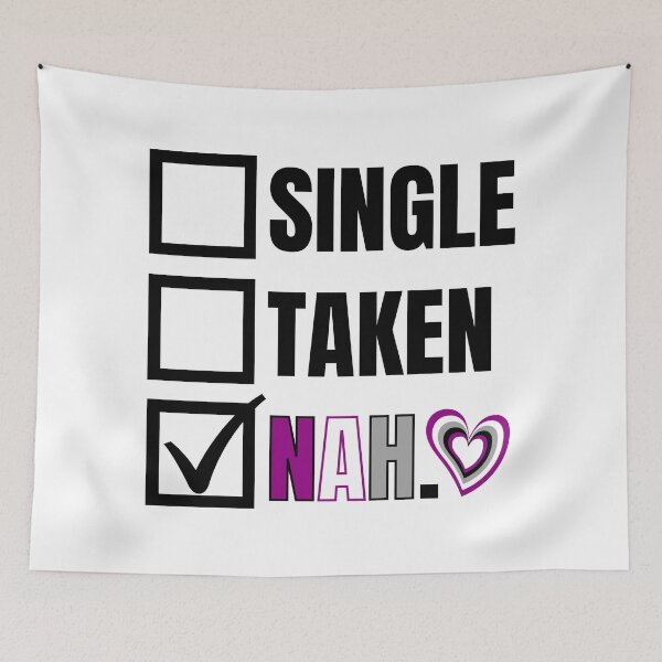 Item preview, Asexual Pride Relationship Status - Nah designed and sold by humnoo.