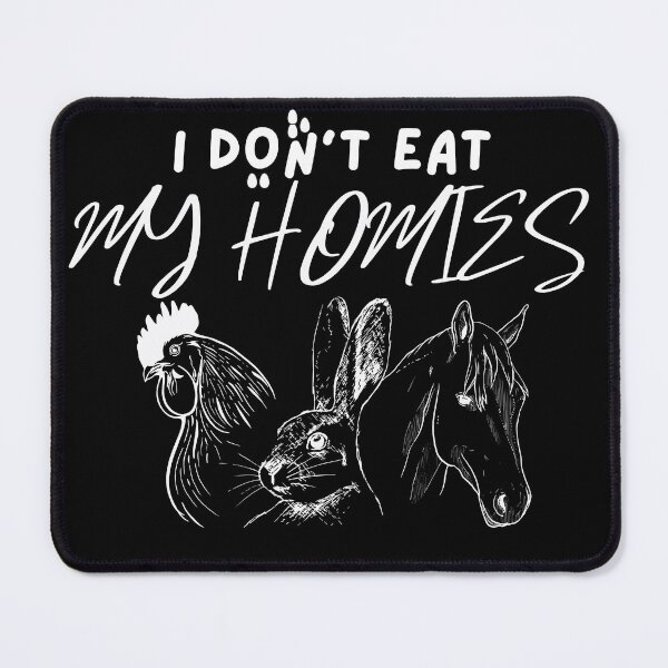 Item preview, I don't eat my homies  designed and sold by marveloso.