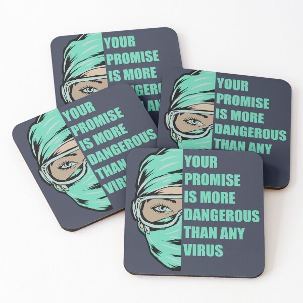 Item preview, Your promise is more dangerous than any virus, Nurse Life designed and sold by Axel Christian.