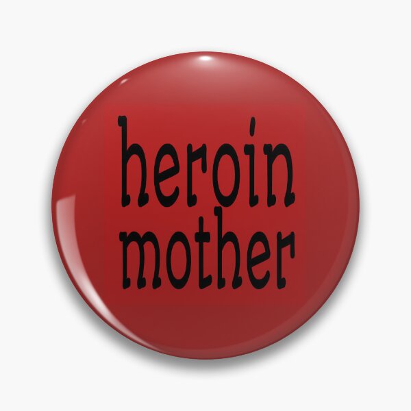 Item preview, Heroin mother designed and sold by Nopidesign-.