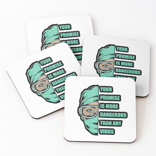 Item preview, Your Promise Is More Dangerous Than Any Virus, Nurse Life, Nurse Quotes designed and sold by Axel Christian.