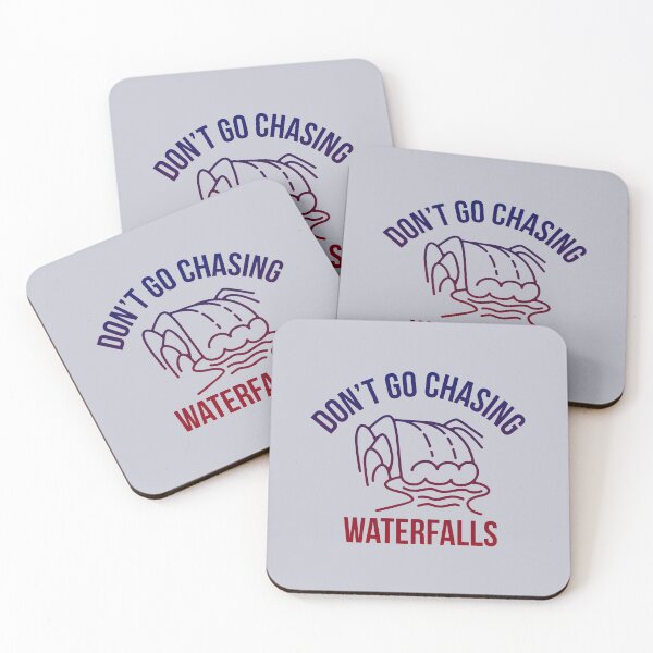 Item preview, Don't Go Chasing Waterfalls designed and sold by pineconebutter.