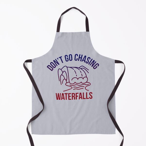 Item preview, Don't Go Chasing Waterfalls designed and sold by pineconebutter.