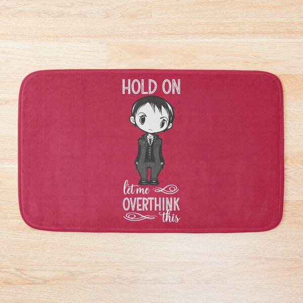 Item preview, Hold On Let Me Overthink This designed and sold by Trinket-Trickster.