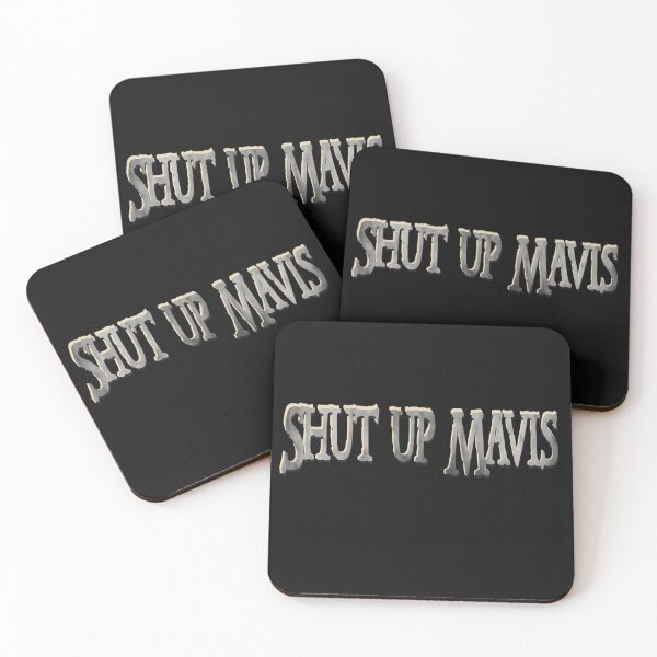 Item preview, Shut up Mavis designed and sold by Themys24.