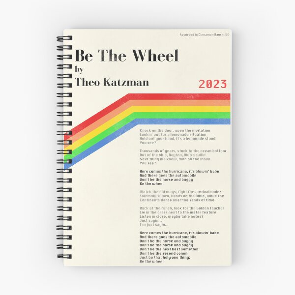 Item preview, Be The Wheel by Theo Katzman Lyrics designed and sold by JoshDaBosh.