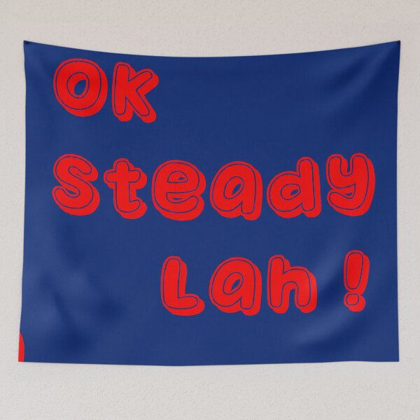 Item preview, Ok Steady Lah  designed and sold by UniqueDesignHub.