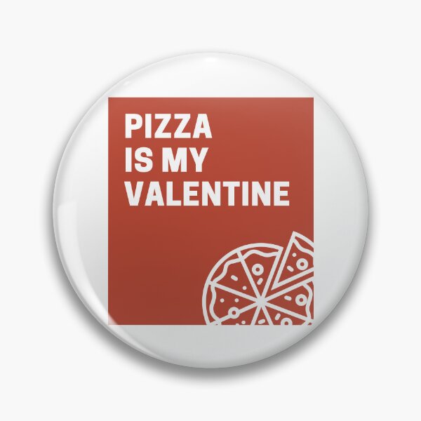 Item preview, Pizza Is My Valentin designed and sold by Peaceful Life Co.