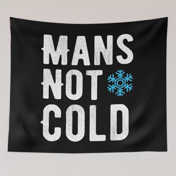 Item preview, Mans Not Cold designed and sold by overclock360.