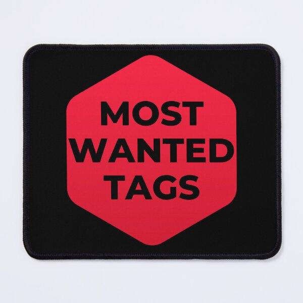 Item preview, Most Wanted Tags designed and sold by designerpriti.